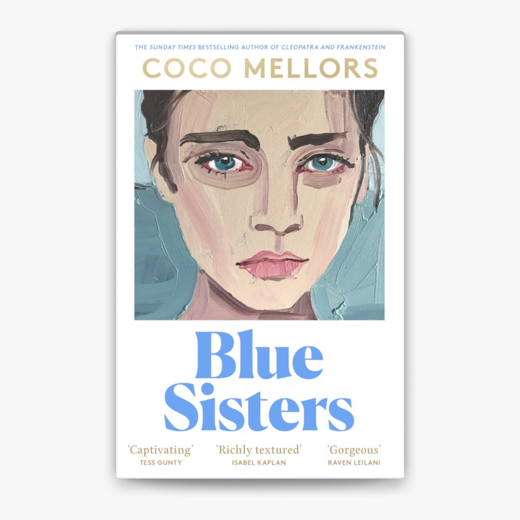 Review — ‘Blue Sisters’ by Coco Mellors: A High-Voltage Whirlwind of Loss, Addiction and&nbsp;Recovery